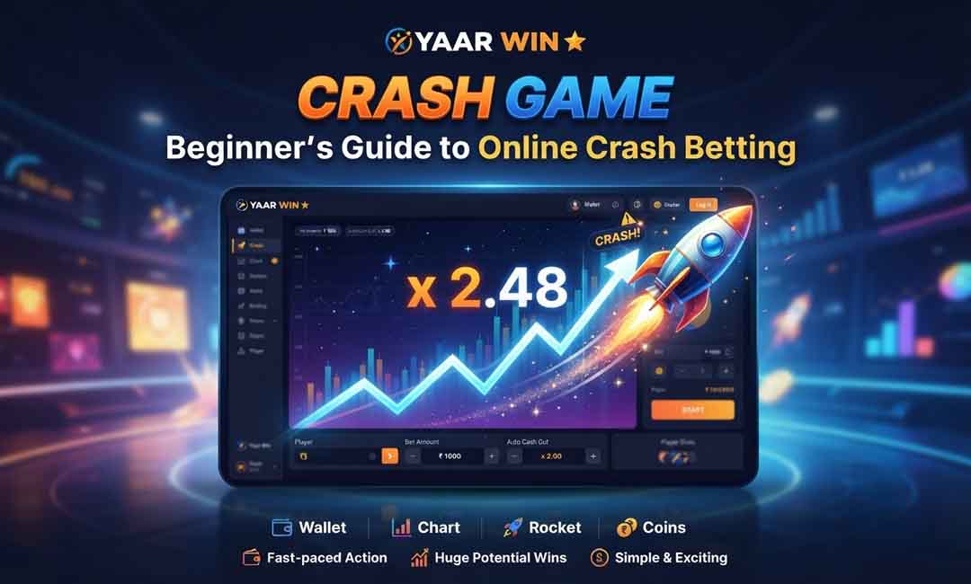 Yaar Win Crash Game – Beginner's Guide to Online Crash Betting